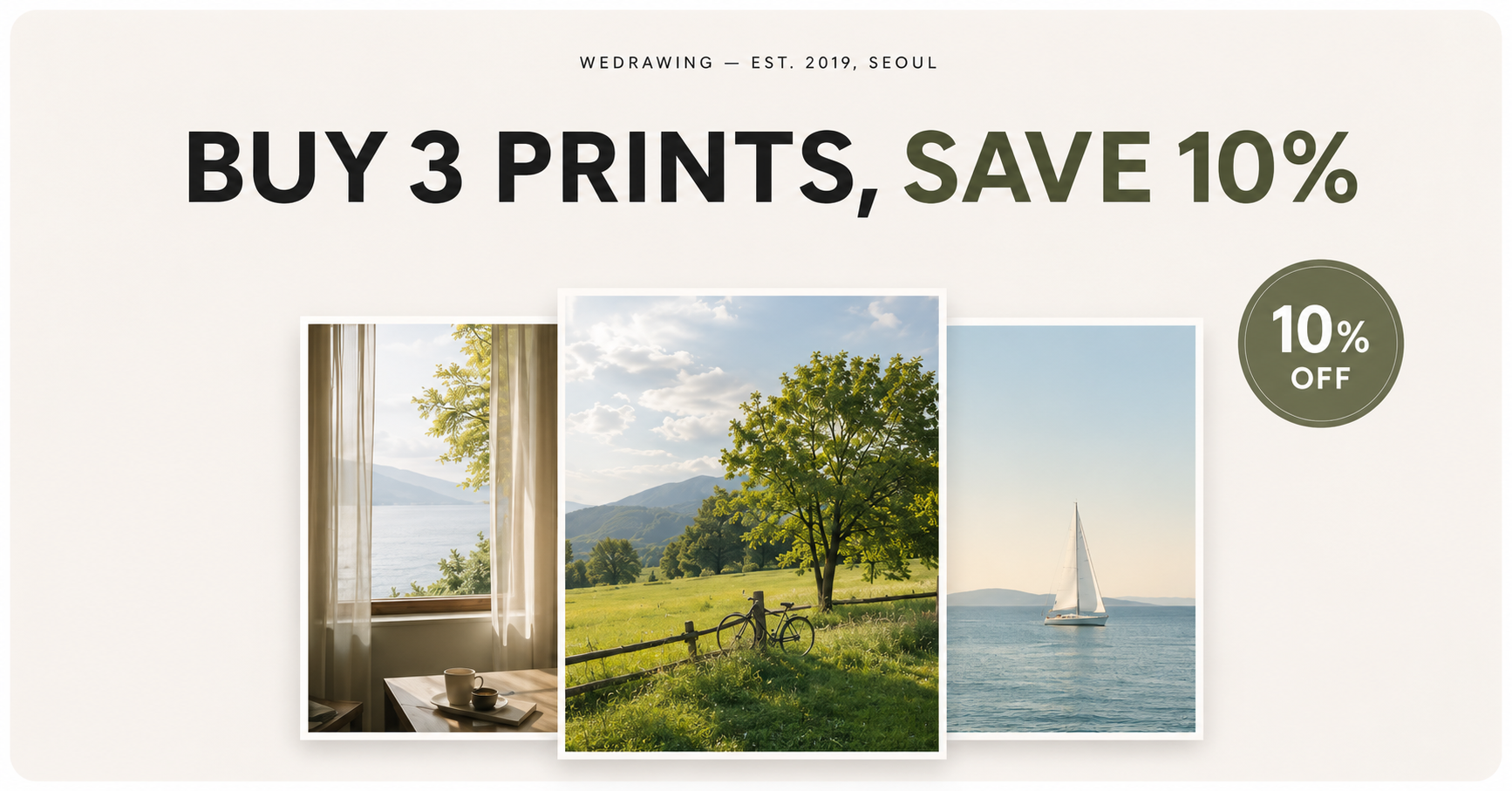 Celebrating Our Global Launch — Buy 3 Prints, Get 10% Off